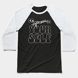 Express Yourself Baseball T-Shirt